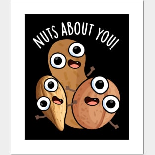 Nuts About You Funny Nut Puns Posters and Art